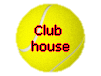 Menu pour trouver les infos sur le Club House